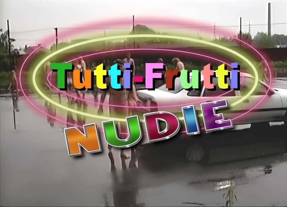 Tutti Frutti Nudie - Nudity is a natural way to express respect for nature and oneself