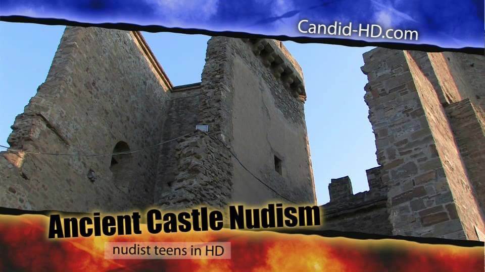Candid HD - Ancient Castle Nudism - Ordinary people as naturists